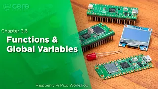 Functions Global Variables Raspberry Pi Pico Workshop Chapter 3 6
