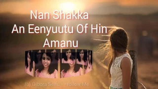 Nan Shakka An Eenyuutu Of Hin Amanu Araratvworldwide መዝሙር Facebook Father Ebstv Fashion Oro  Nan Shakka An Eenyuutu Of Hin Amanu Araratvworldwide መዝሙር Facebook Father Ebstv Fashion Oro