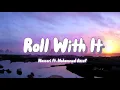 Massari ft. Mohammed Assaf - Roll With It (lyrics)