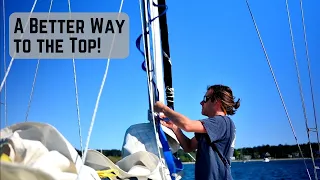 The BEST Way To CLIMB a Sailboat Mast | Ep. 33