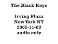 Black Keys 2005-11-09