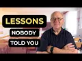 7 Things Every Retiree Eventually Learns
