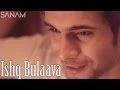 Download Lagu SANAM - Ishq Bulaava - Hasee Toh Phasee - Valentine's Day Special