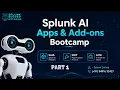 Splunk AI Apps Add-ons AI Toolkit AI Assistant MCP Server explained - PART 1