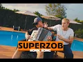 HONN KONG - SUPER ZOB (Official Video)