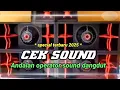 Uenak poll!! Cek sound dangdut kalem full bass glerr | audio clarity icis icis | cek sound horeg