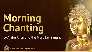 Morning Chanting Of Marp Jan Buddhist Monastery Buddhist Chanting With Pāli English Text 