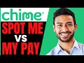 What s The DIFFERENCE Between SPOTME And MYPAY On Chime EXPLAINED 2026