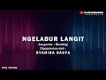 Download Lagu Nglabur Langit  - Syahiba Saufa I Official Music Karaoke