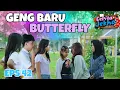 Download Lagu Geng Butterfly Come back || Eps 42 #ceritajekho