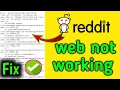 fix Reddit website is not working error choo failed missing field Reddit app down not working