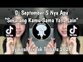 Download Lagu DJ MEJIKUHIBINIU | DC SEPTEMBER S NYA APA | DJ SEKARANG KAMU SAMA YANG LAIN VIRAL TIKTOK TRBARU 2025