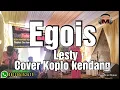 Download Lagu EGOIS ( Lesty ) Cover | Koplo kendang Audio jernih|