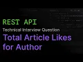 Total Article Likes for Author REST API Coding Interview Challenge