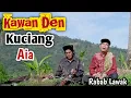 RABAB LAWAK KAWAN DEN KUCIANG AIA || MAK PONO Ft UNJUIK