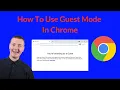 How To Use Guest Mode In Chrome