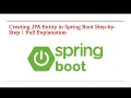 Create JPA Entity in Spring Boot Step-by-Step Guide - Part 109