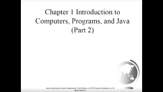 Chapter 1 Part2 Introduction to Computers Programs and Java