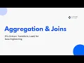 Data Aggregation Joins in ETL Optimizing Data Processing