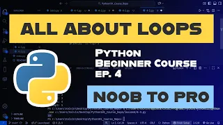 Simple Loops Ep 4 Learn Python Noob to Pro