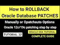 How to rollback oracle database patches using opatchauto rollback option