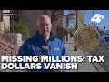Missing Millions Tax Dollars Vanish