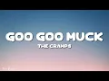 The Cramps - Goo Goo Muck (Lyrics) from Wednesday