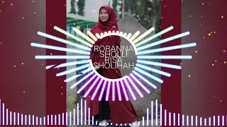 Download ROBBANA SHOLLI RISA SHOLIHAH REMIX HADROH|| ADEM NYAMAN TENANG RILEX MP3