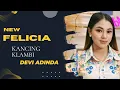Download Lagu KANCING KLAMBI - DEVI ADINDA - NEW FELICIA - BABAKAN GEBANG