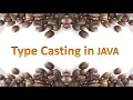 Type Casting in JAVA