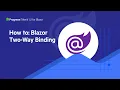 Blazor Two-Way Binding