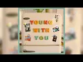 Trevor Martin - Young With You (Official Audio)