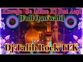 Download Lagu Mere khwaja se milne ki rut aayi dj talib rock tlk \u0026 dj tkg full qawwali {re edit}-1#djqawwali#djtlk