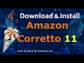 Amazon Corretto JDK 11 Download and Install on Windows
