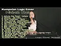 Kumpulan Lagu Cover Terbaik Michela Thea