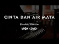 Download Lagu CINTA DAN AIR MATA // Fendik Adella // KARAOKE PIANO AKUSTIK NADA COWO ( MALE )