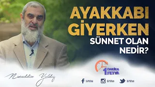Ayakkabı giyerken sünnet olan nedir?