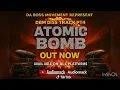 Download Lagu DBM - ATOMIC BOMB (Official Audio)
