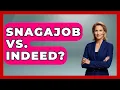 Snagajob Vs Indeed - Job Success Network