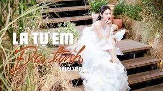 LÀ EM TỰ ĐA TÌNH | THỦY TIÊN | COVER SONG