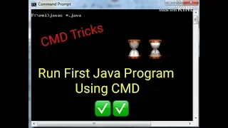 How To Compile and Run First Java Program Using Command Prompt or CMD