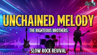 unchained melody the righteous brothers slow rock