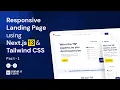 Responsive Landing Page using Next js 13 Tailwind CSS from scratch Part-1