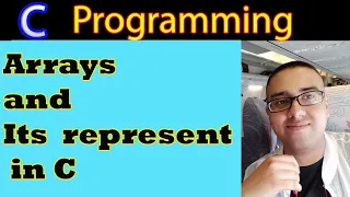 What are the Arrays and how to represent in C Chapter 6