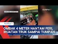 Lagu MUATAN TUMPAH! Detik-detik Kapal Feri Dihajar Gelombang Tinggi di Selayar