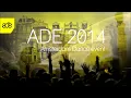 Download Lagu ADE 2014 Compilation [Big \u0026 Dirty Recordings]