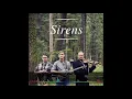 Sirens - New Single