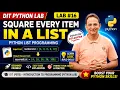 Python List Program Turn Every List Item into Square Lab Python Lists for Beginners