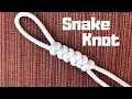 How to tie the Snake Knot easy method