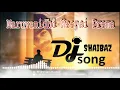 Lagu Maruvanidhi__neepai__prema__Dj song ||| Mix 🔀By __Dj __ShAibAz